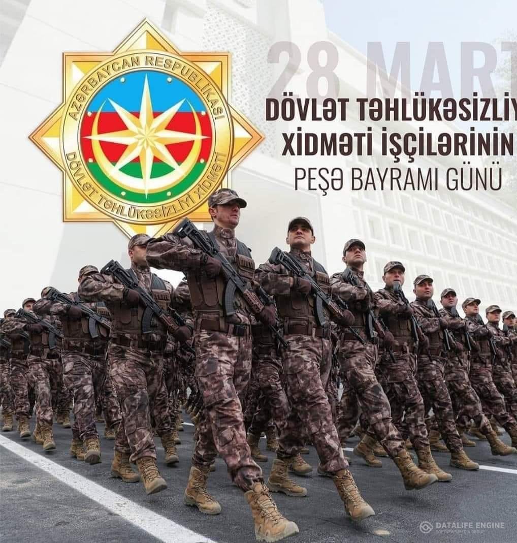 DTX-dən peşə bayramı ilə bağlı paylaşım: Azərbaycan təhlükəsizlik orqanlarının 107 ili tamam olur